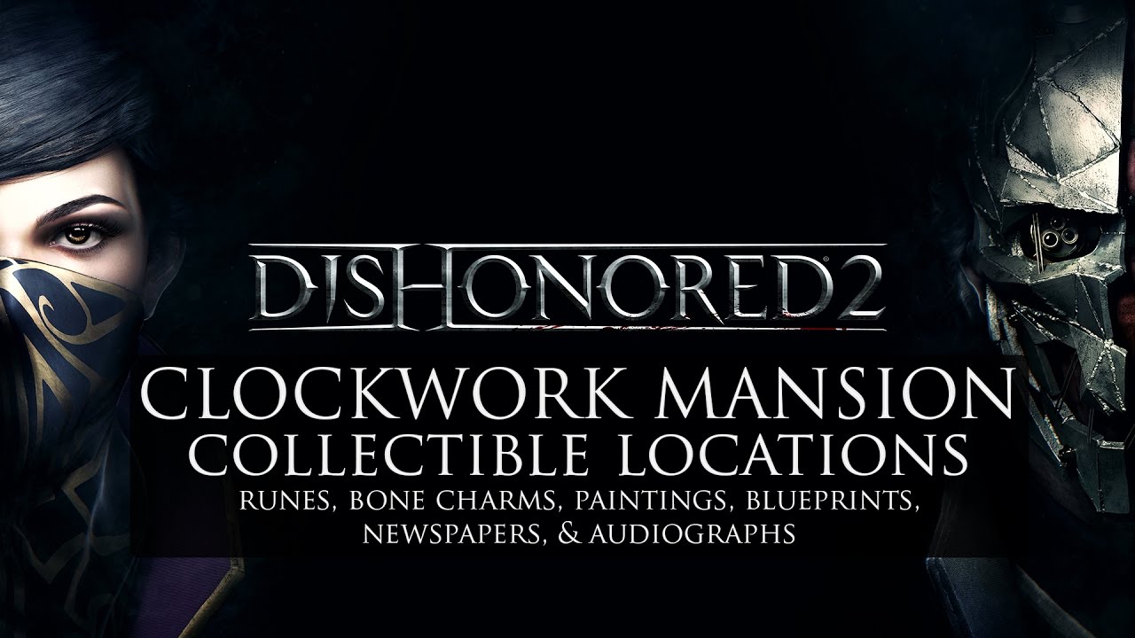dishonored 2 mission 4